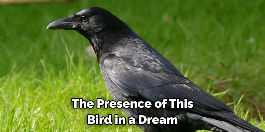 The Presence of This Bird in a Dream