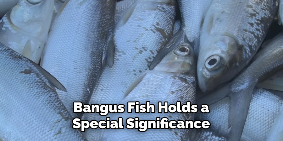 Bangus Fish Holds a Special Significance