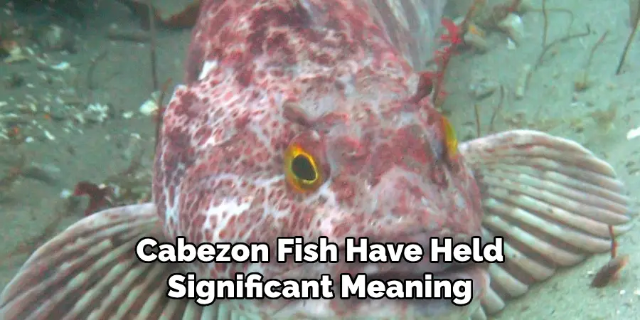 Cabezon Fish Have Held Significant Meaning