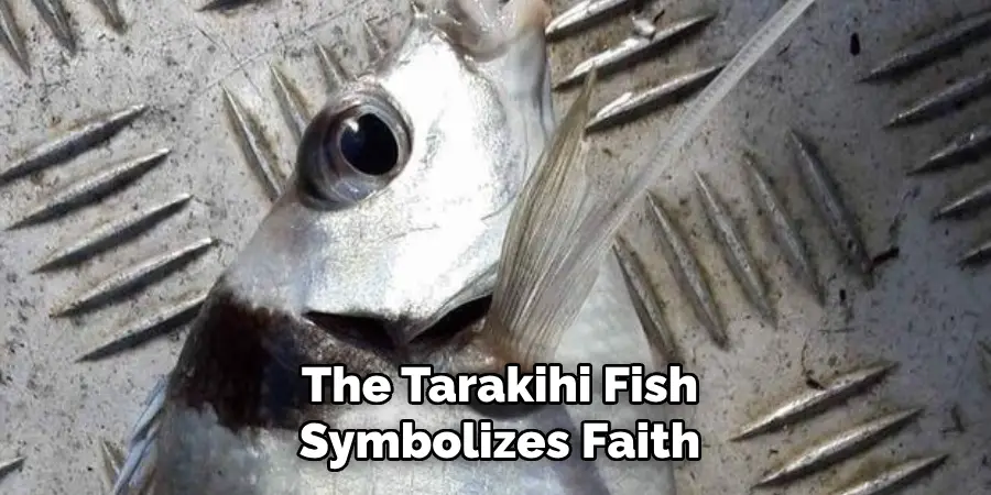 The Tarakihi Fish Symbolizes Faith