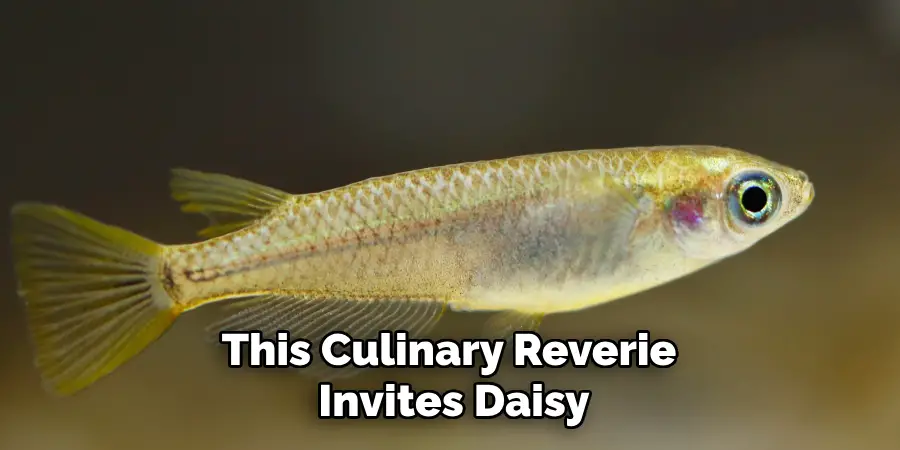 This Culinary Reverie Invites Daisy