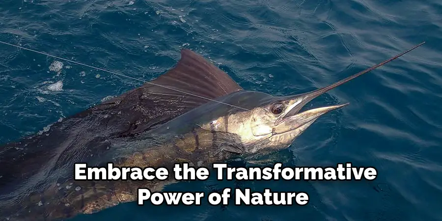  Embrace the Transformative Power of Nature