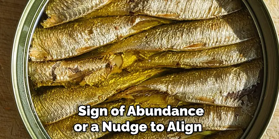  Sign of Abundance or a Nudge to Align 