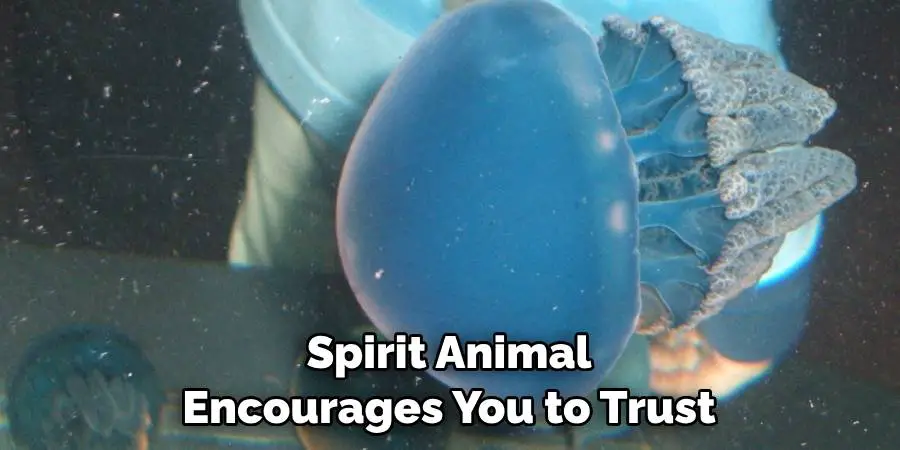 Spirit Animal Encourages You to Trust