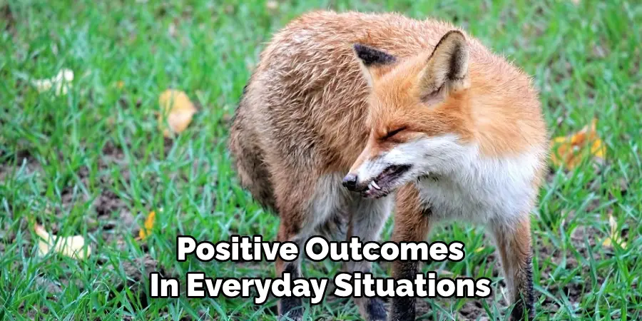Positive Outcomes
In Everyday Situations