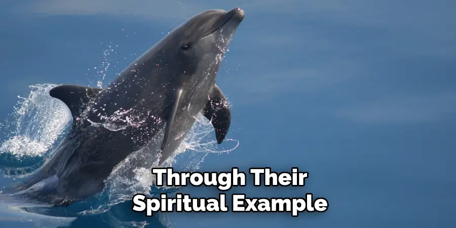 Through Their
Spiritual Example