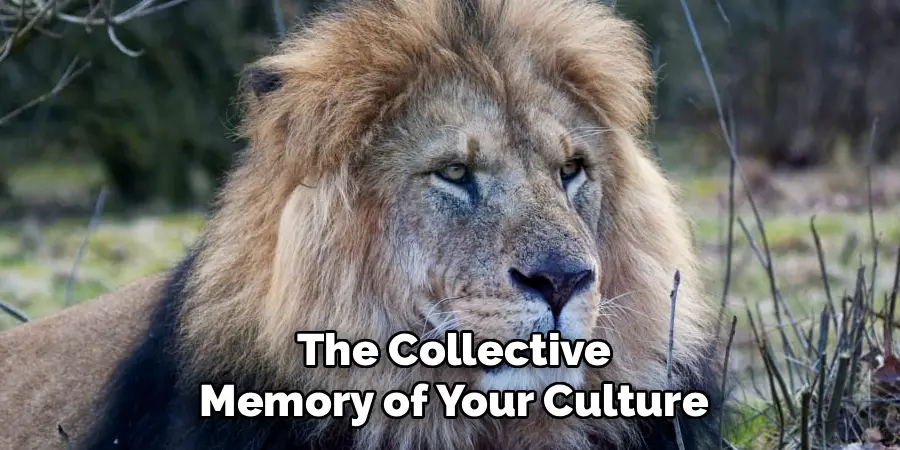 The Collective
Memory of Your Culture