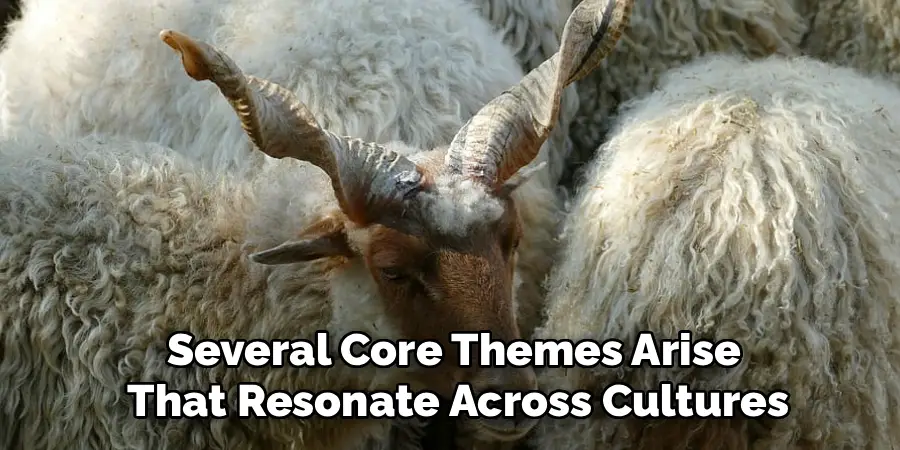 Several Core Themes Arise
That Resonate Across Cultures