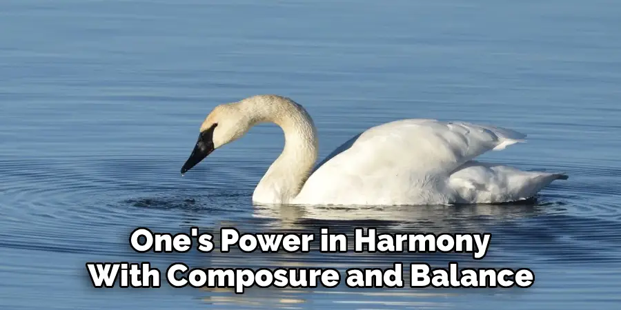 One's Power in Harmony
With Composure and Balance