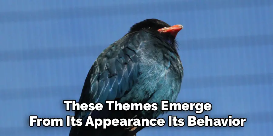 These Themes Emerge
From Its Appearance Its Behavior