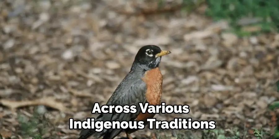 Across various indigenous traditions