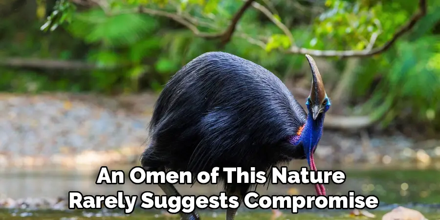 An omen of this nature rarely suggests compromise