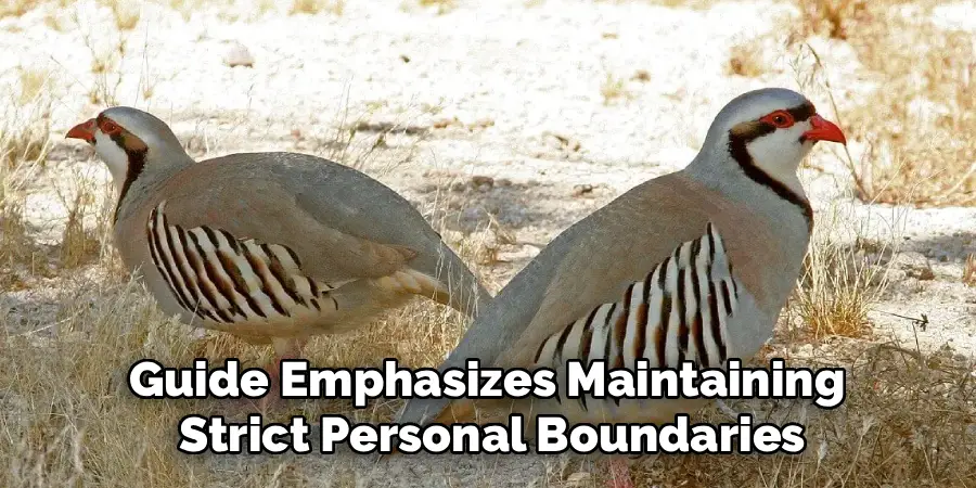 Guide Emphasizes Maintaining 
Strict Personal Boundaries