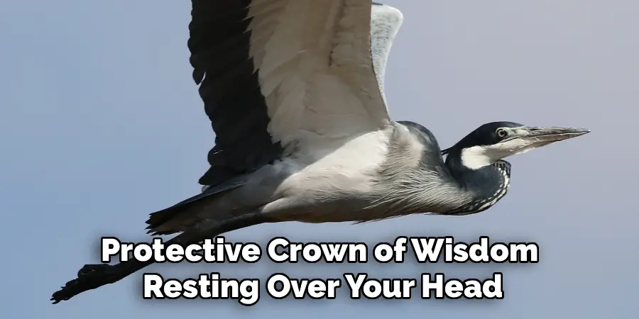 Protective Crown of Wisdom
Resting Over Your Head