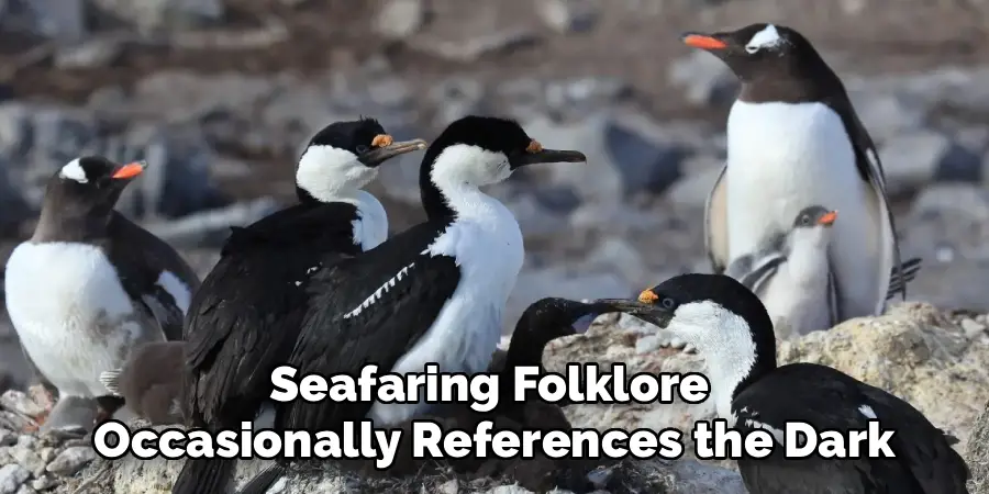 Seafaring Folklore
Occasionally References the Dark