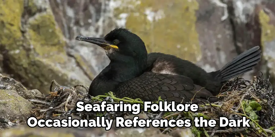 Seafaring Folklore 
Occasionally References the Dark