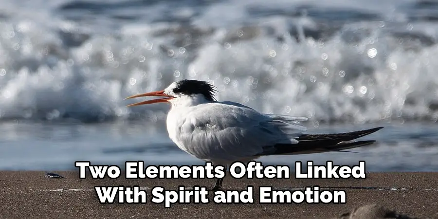 Two Elements Often Linked
With Spirit and Emotion